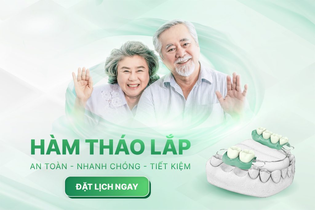 Hàm tháo lắp trọn gói, uy tín, an toàn và bảng giá 2026 2 582ab109 b6f7 4164 8186 2333cffdef32